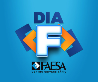 FAESA – Dia F