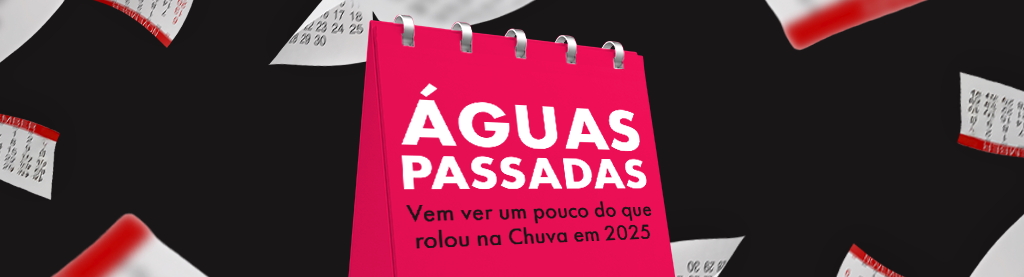 retrospectiva chuva 2025